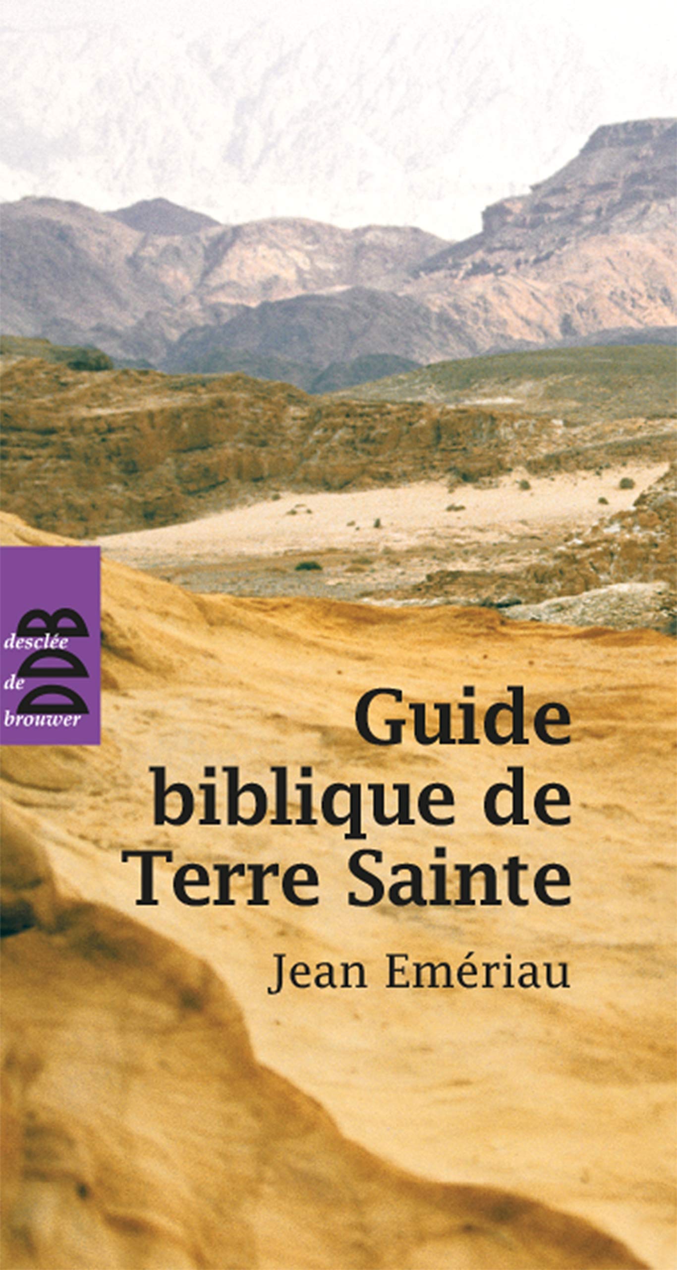 Guide Biblique de Terre Sainte Religion & Esotericism
