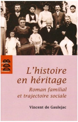 L'histoire en héritage : roman familial et trajectoire sociale book