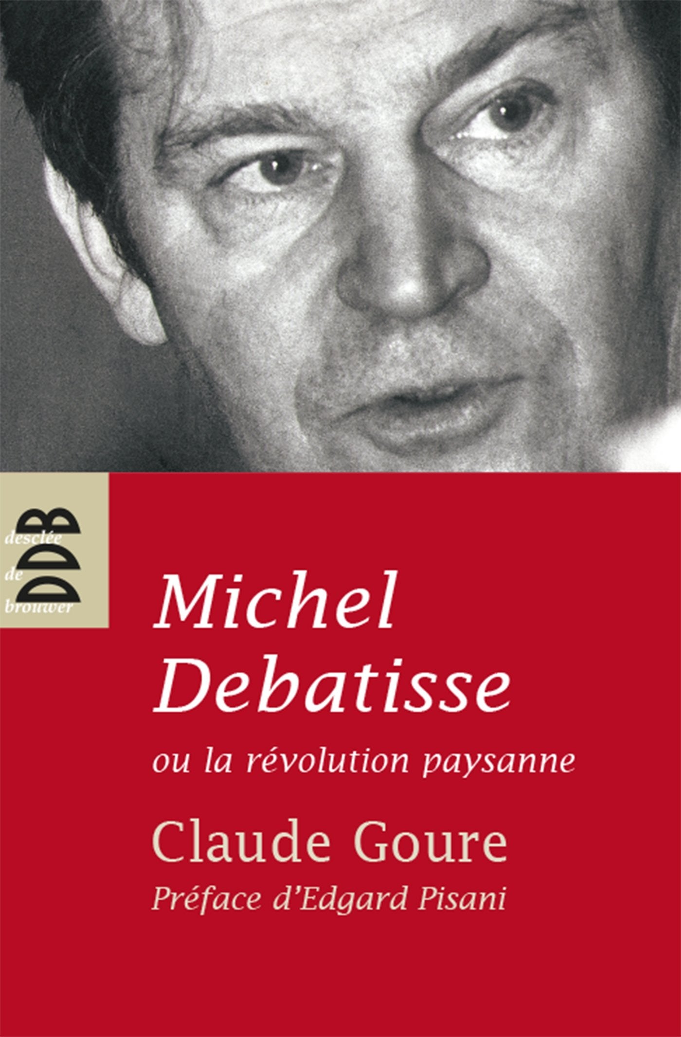 Michel Debatisse ou la révolution paysanne book