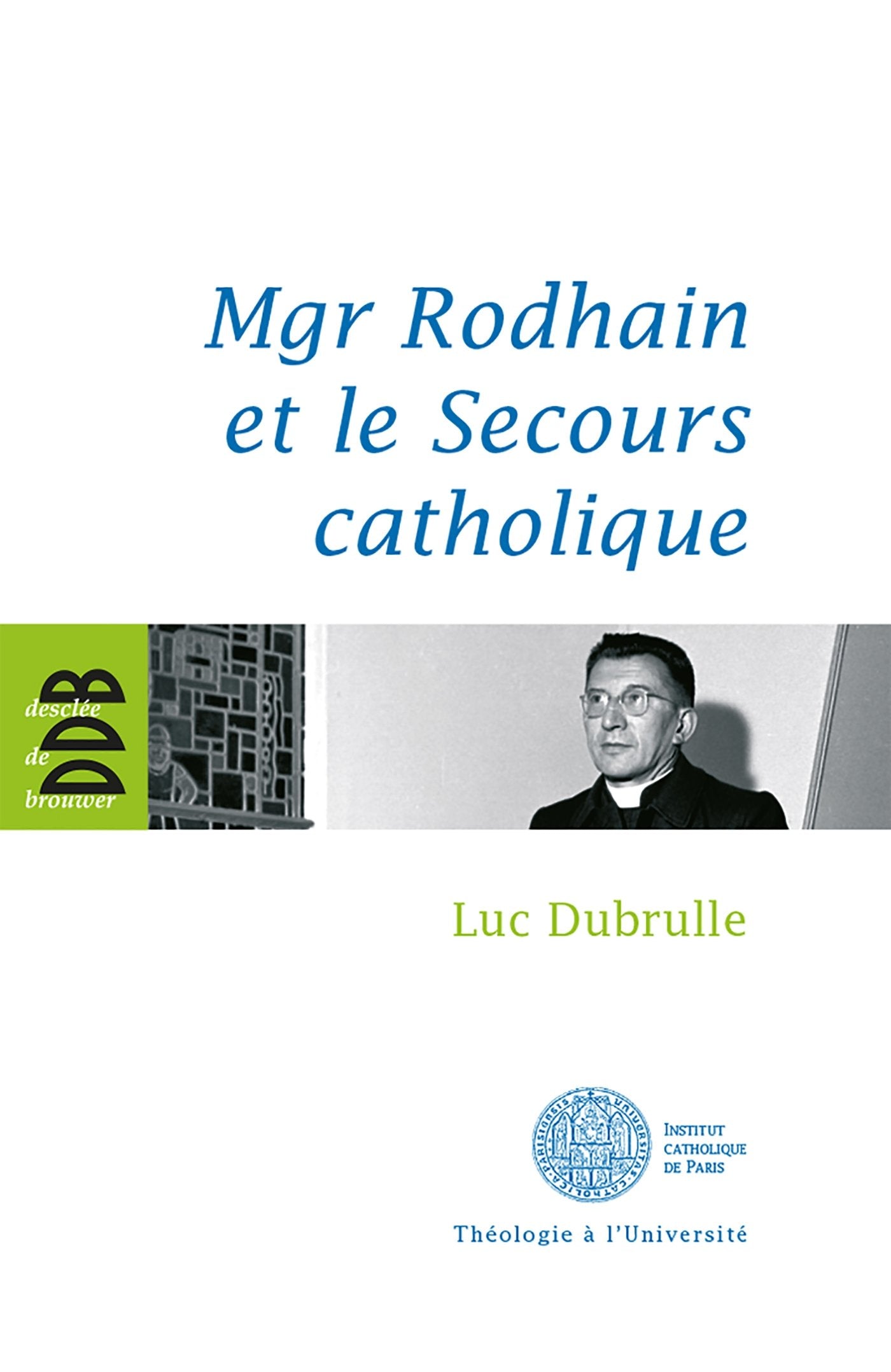 Mgr Rodhain et la charité book
