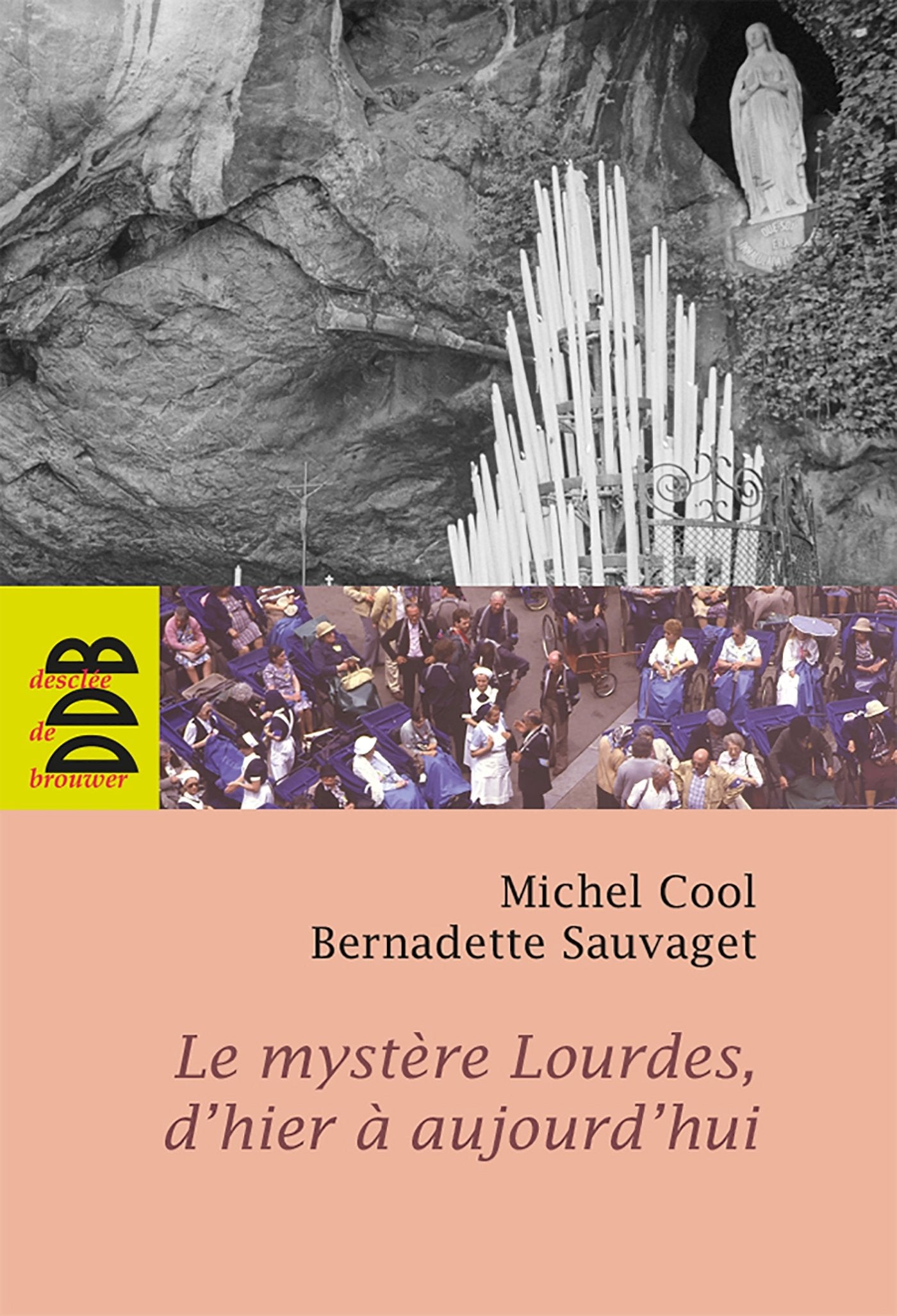 Le mystère Lourdes, d'hier à aujourd'hui Philosophy