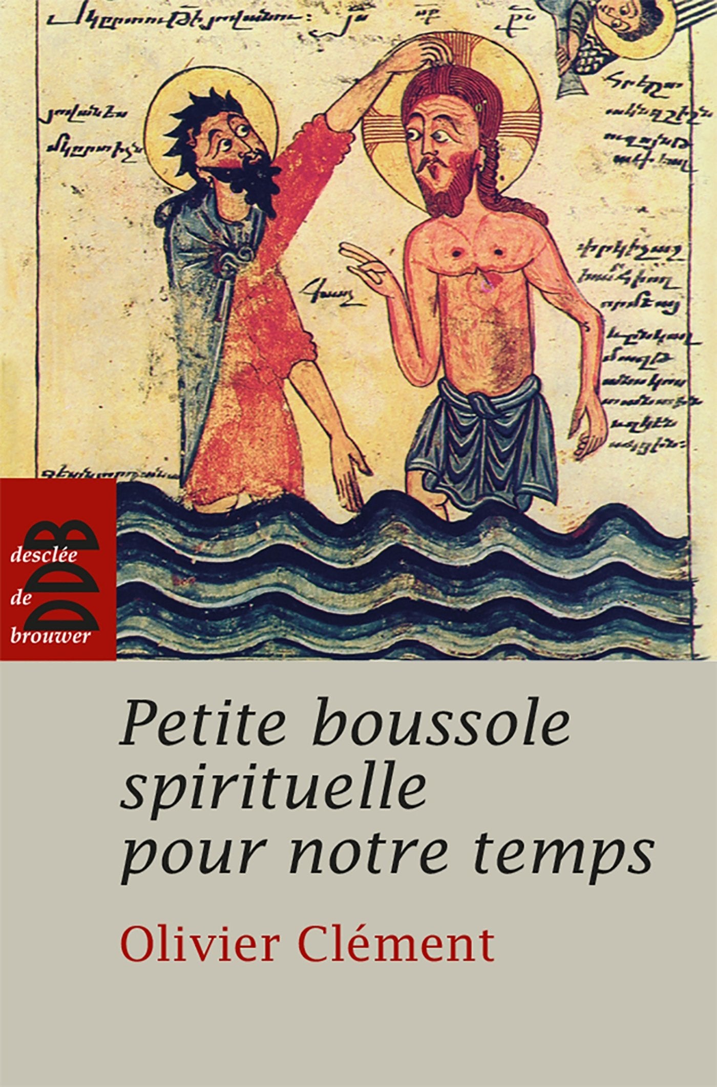 Petite boussole spirituelle pour notre temps Religion & Esotericism