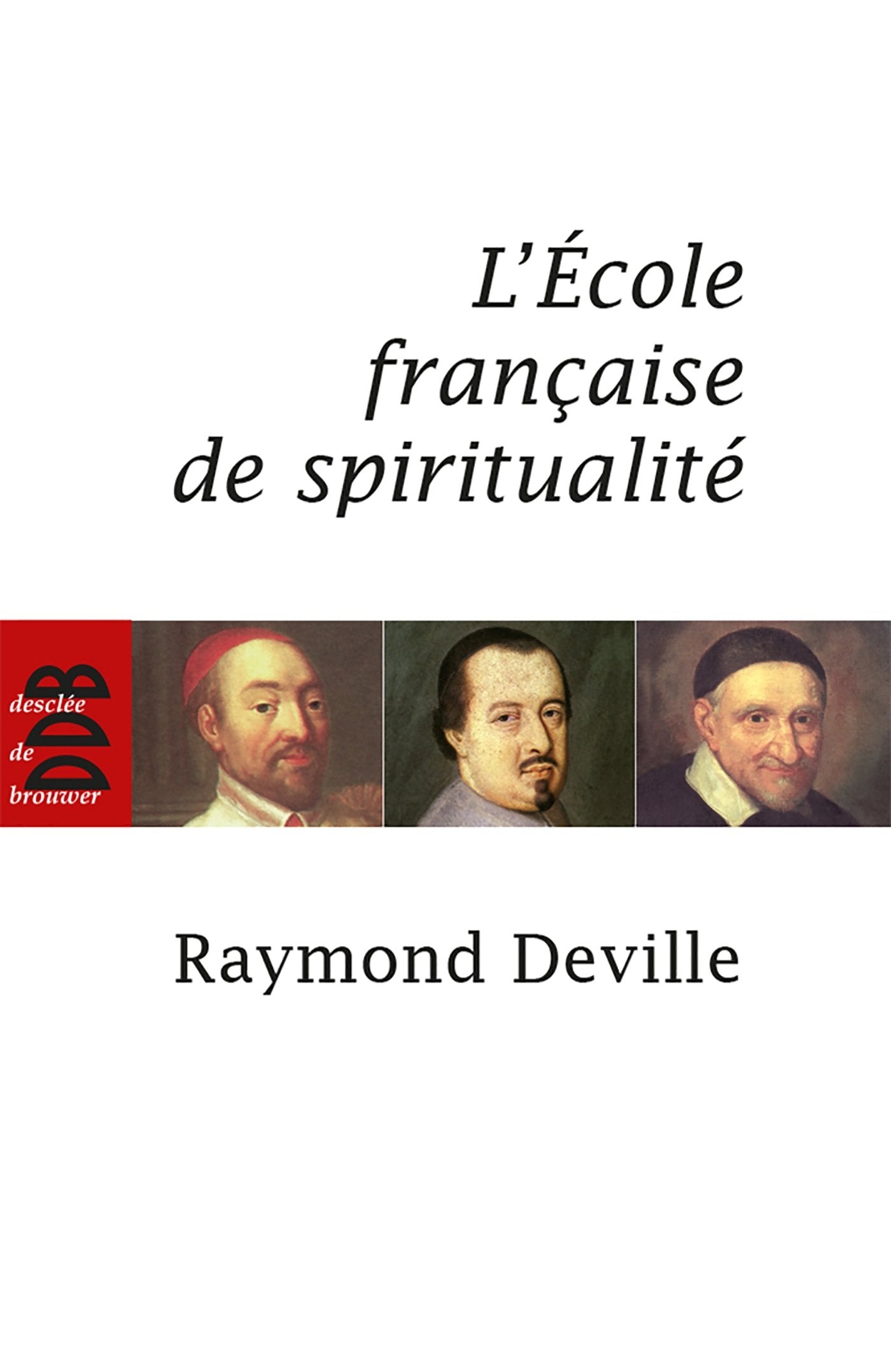 Product Image: L'Ecole française de spiritualité