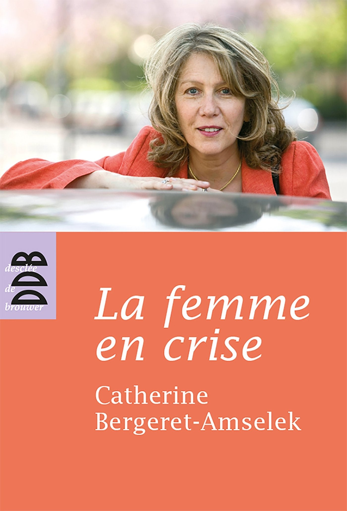 La femme en crise book