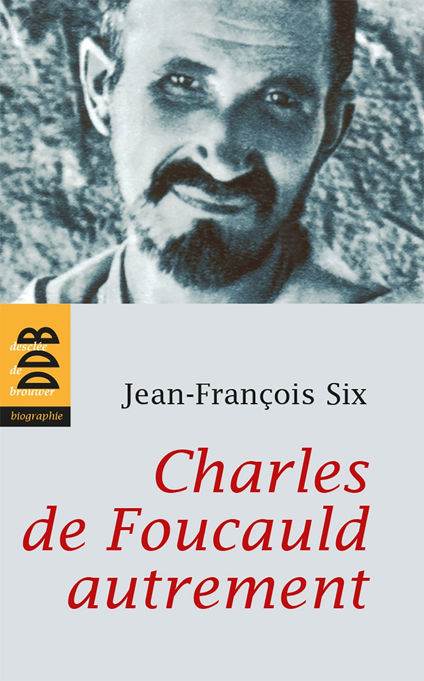 Charles de Foucauld autrement Books