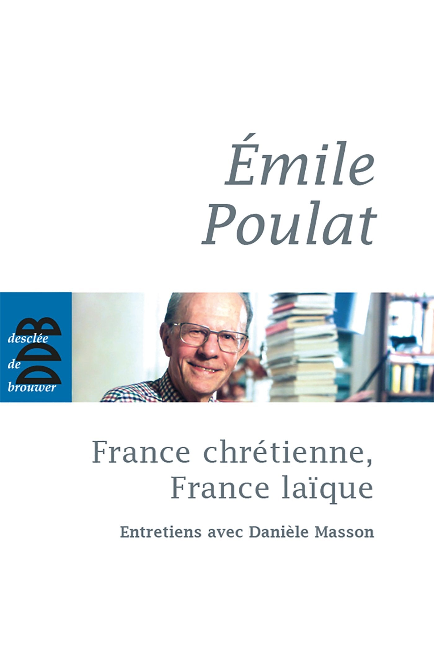 France chrétienne, France laïque Religion & Esotericism