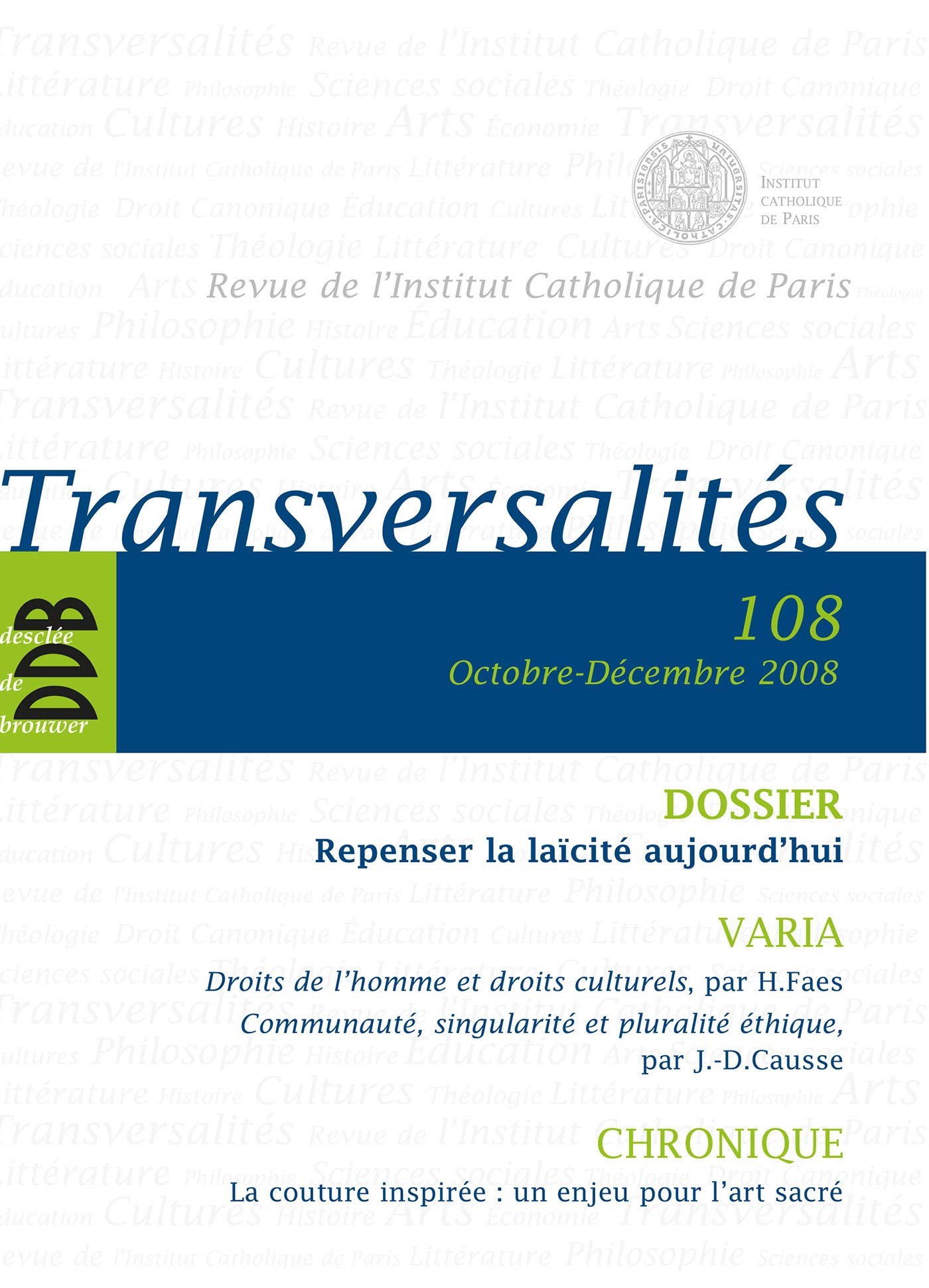 Transversalités, N° 108, Octobre-déce: Repenser la laïcité aujourd'hui book