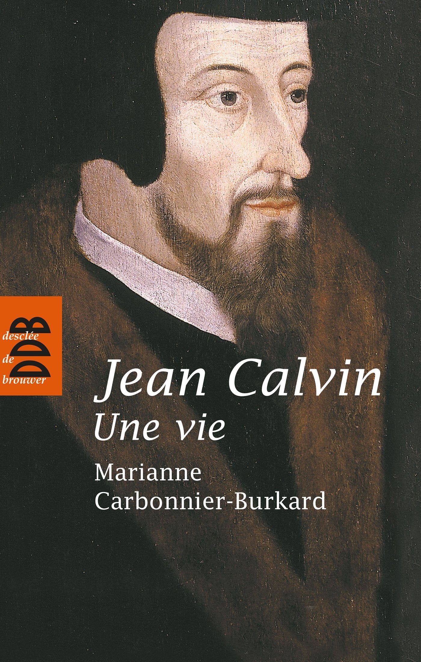 Jean Calvin, une vie Books