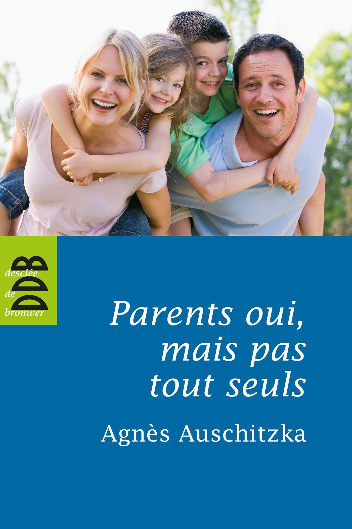 Parents oui, mais pas tout seuls !: Pour une éducation solidaire Education & Training