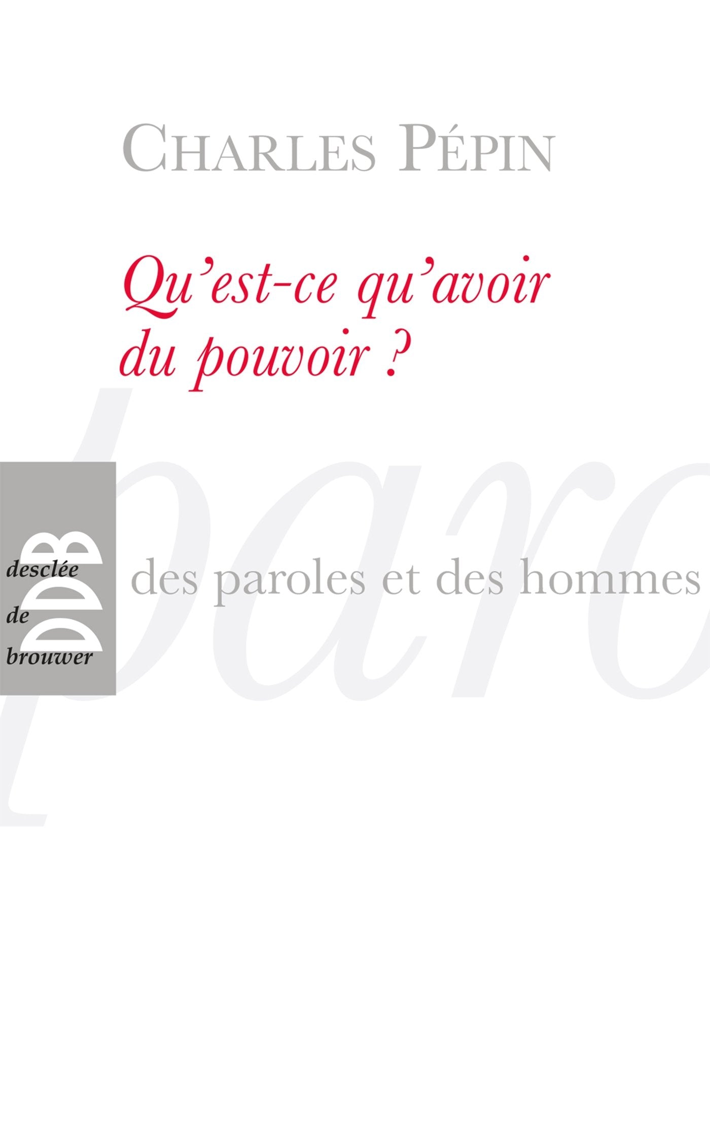 Qu'est-ce qu'avoir du pouvoir ? book