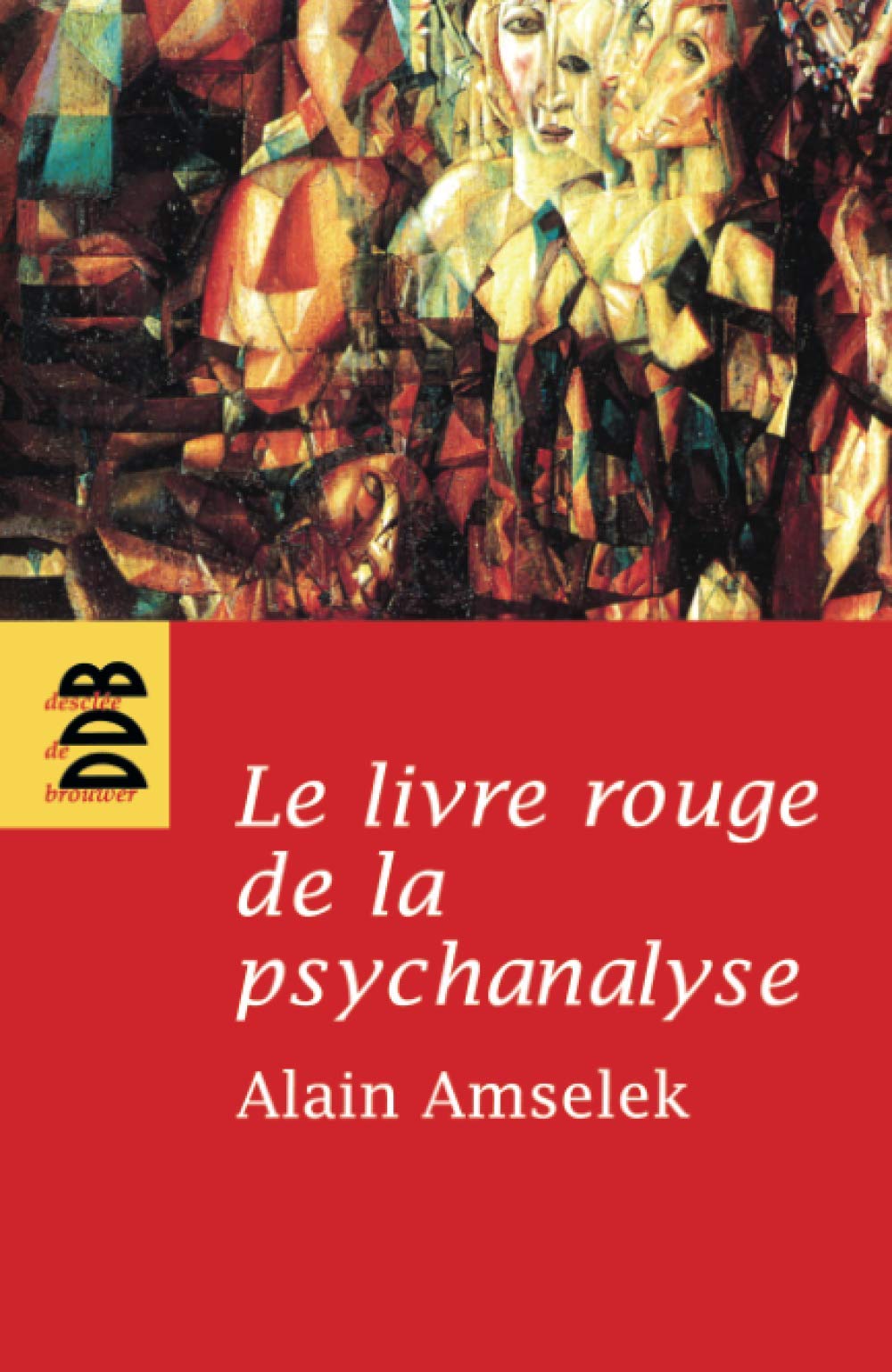 Le livre rouge de la psychanalyse book