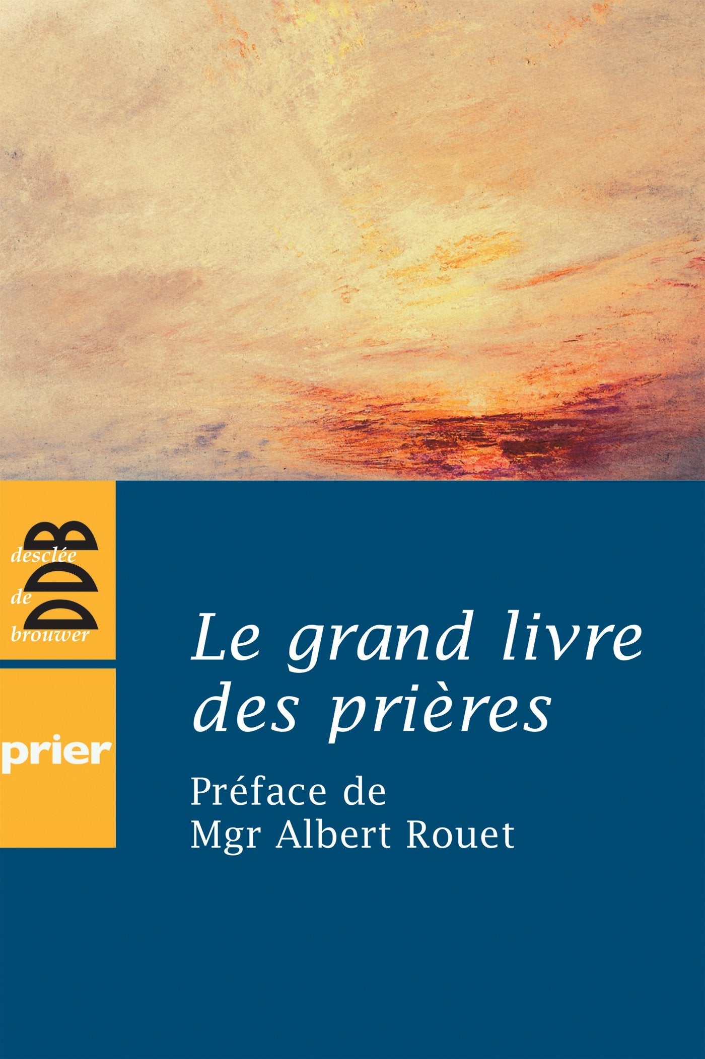 Le grand livre des prières book