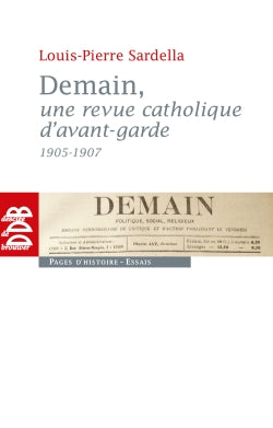 Demain, une revue catholique d'avant-garde, 1905-1907 book