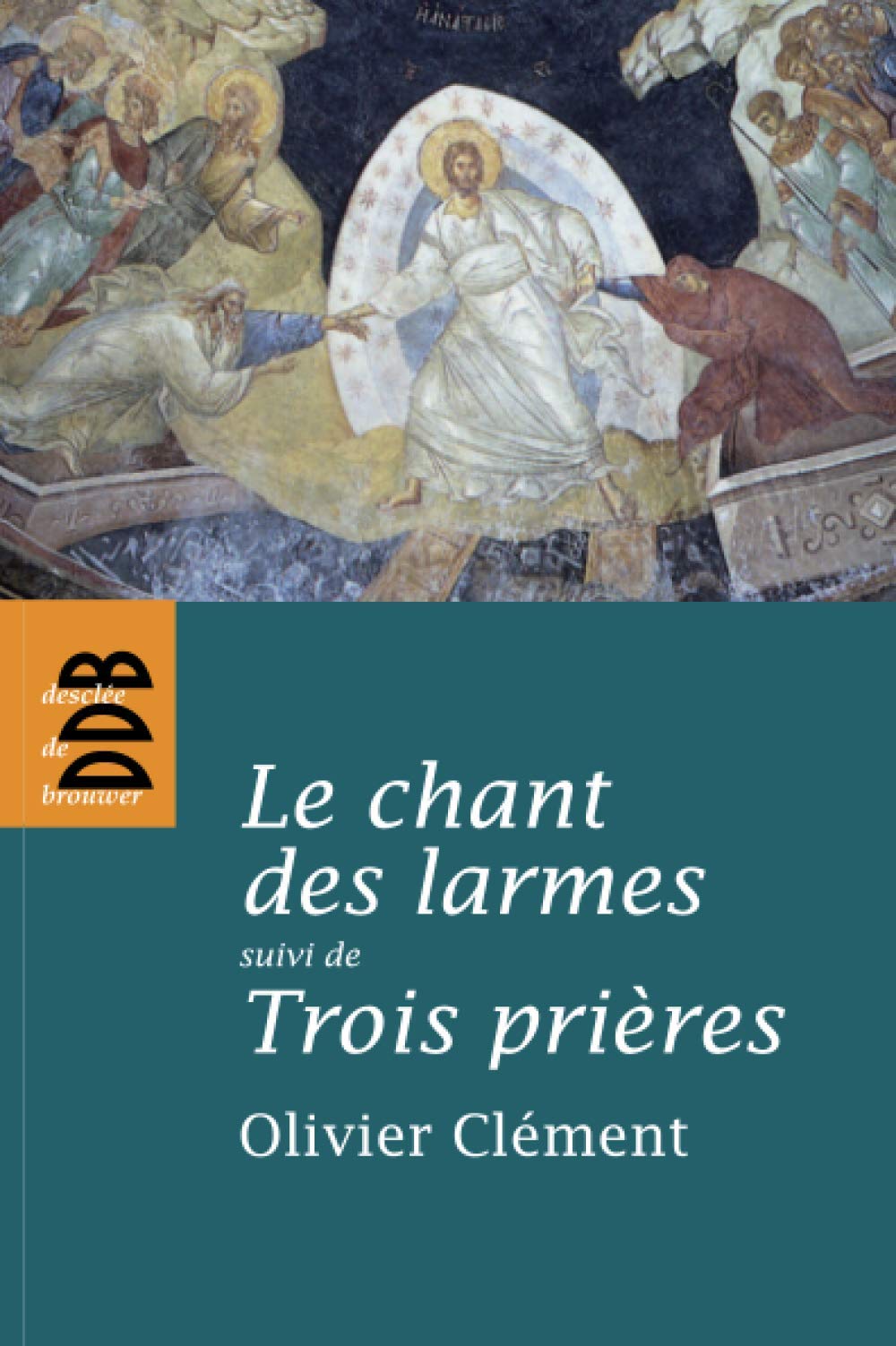 Le chant des larmes, essai sur le repentir book