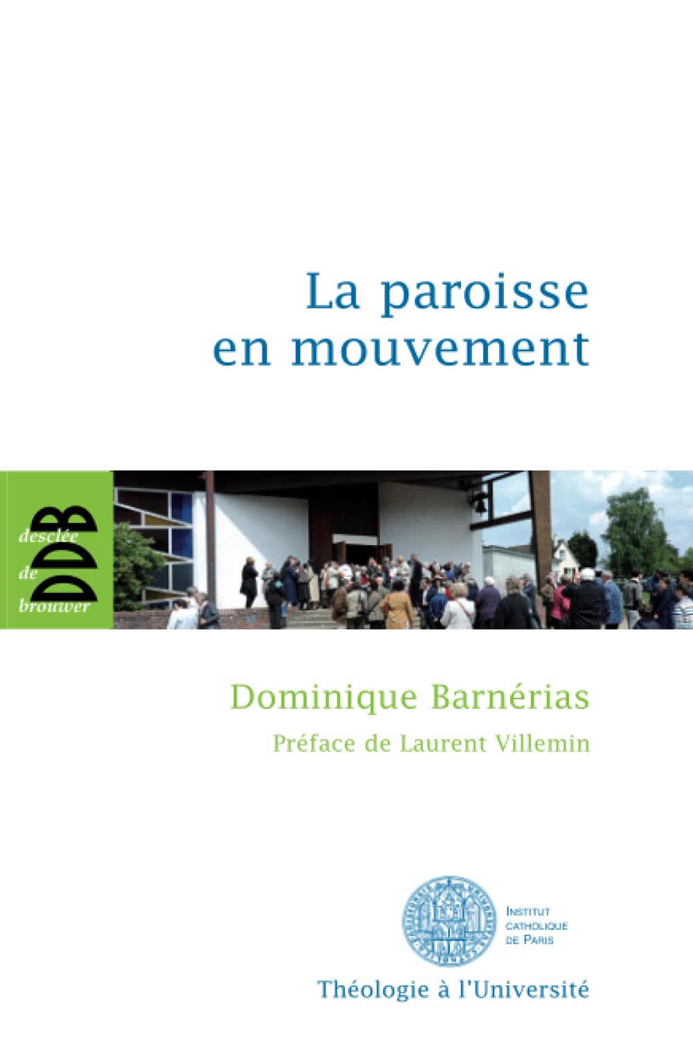 La paroisse en mouvement book