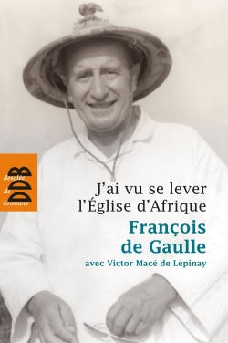 J'ai vu se lever l'Eglise d'Afrique book