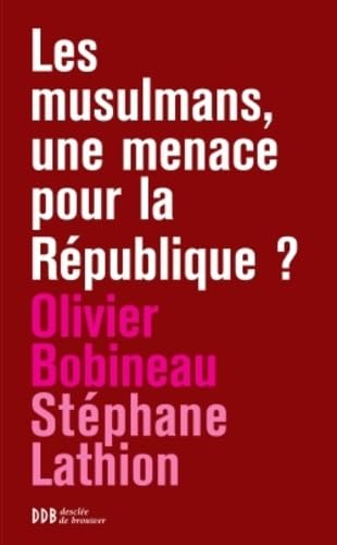 Les musulmans, une menace pour la République ? book