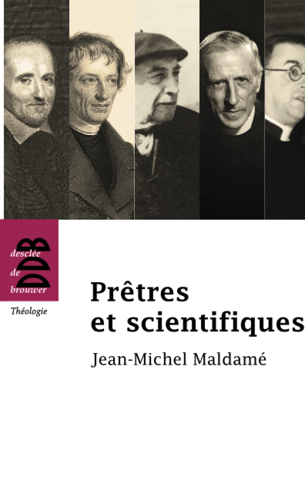 Prêtres et scientifiques book
