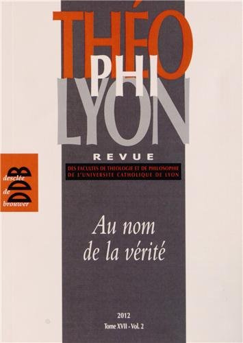 Théophilyon XVII vol 2: Au nom de la vérité book