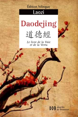 Daodejing : canon de la voie et de la vertu Religion & Esotericism
