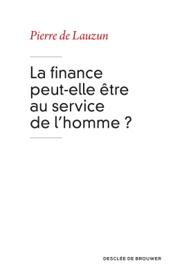 La finance peut-elle être au service de l'homme ? book
