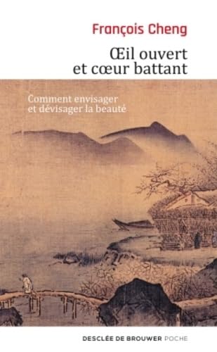 Oeil ouvert et coeur battant: Comment envisager et devisager la beauté book