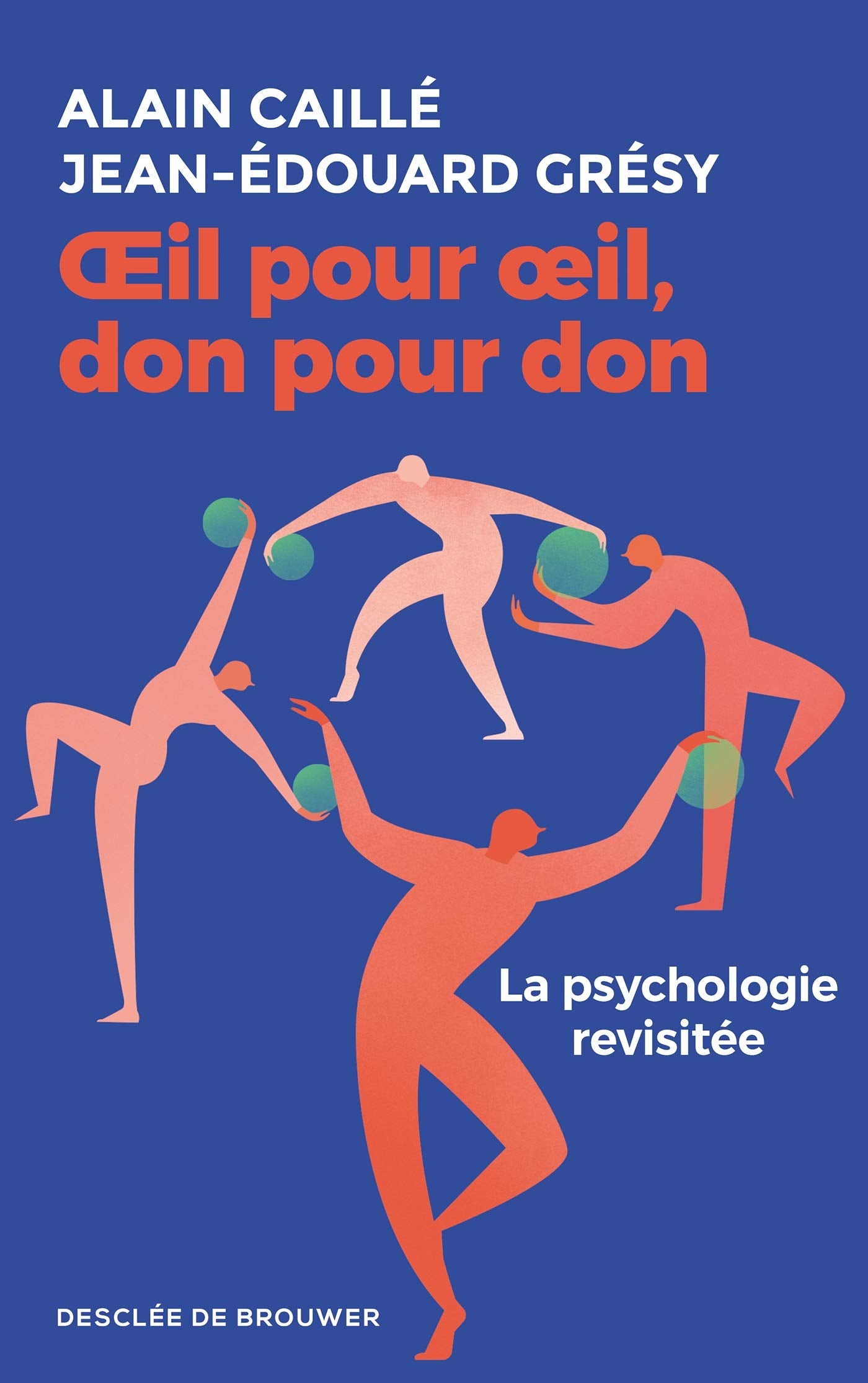 OEil pour oeil, don pour don: La psychologie revisitée book