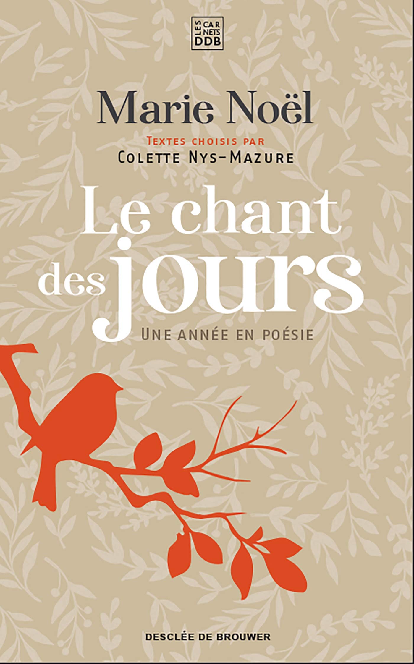 Le chant des jours: Une année en poésie book