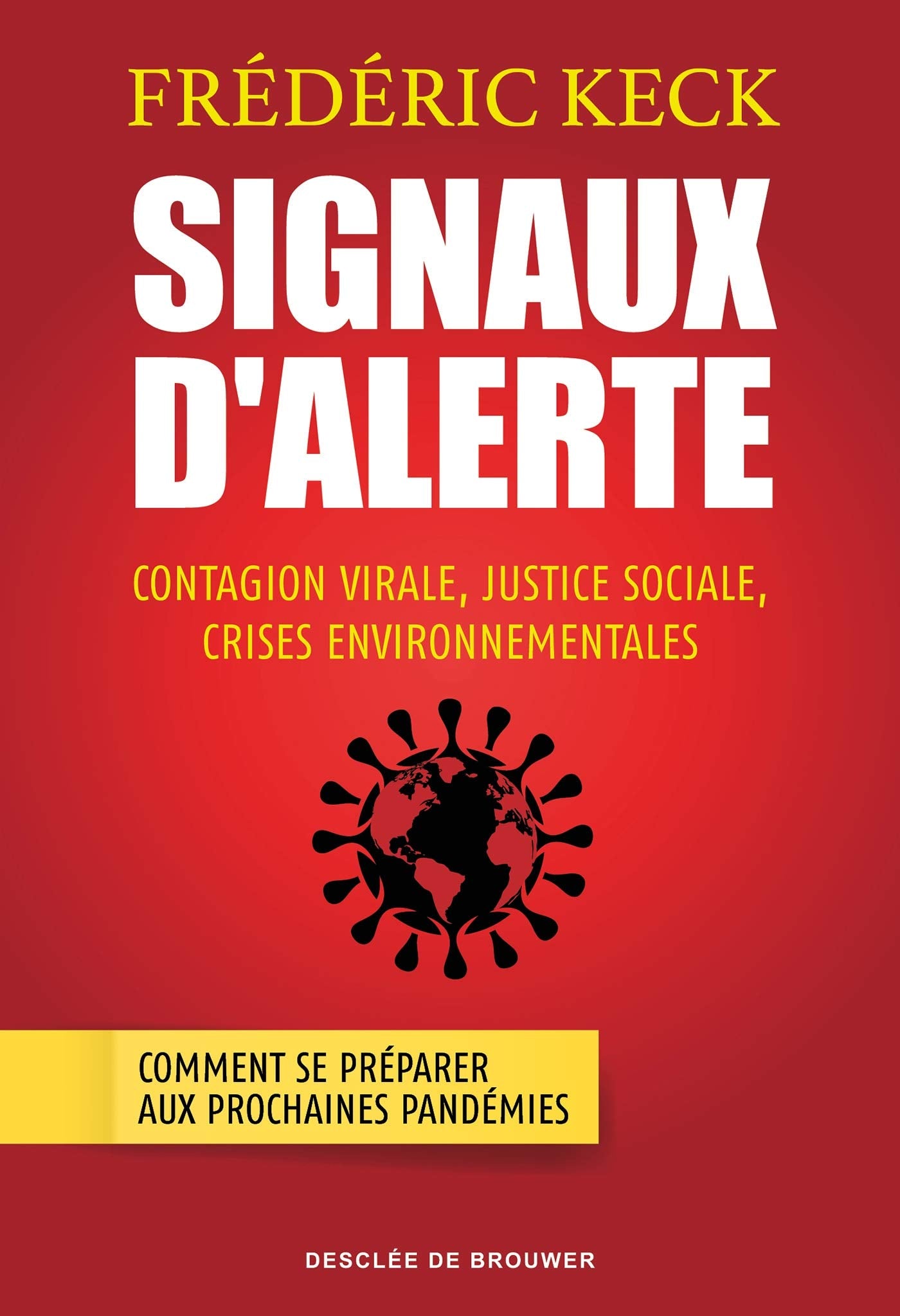 Signaux d'alerte: Contagion virale, justice sociale, crises environnementales book