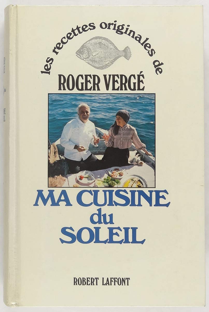 Ma cuisine du soleil (Les Recettes originales de...) Books