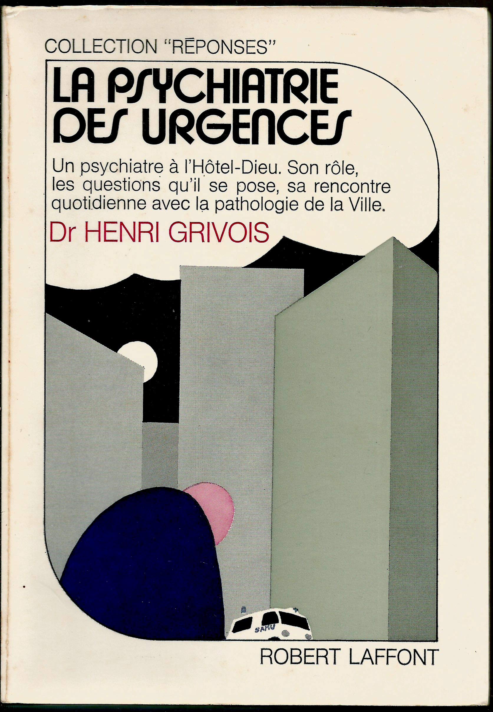 La Psychiatrie des urgences Books