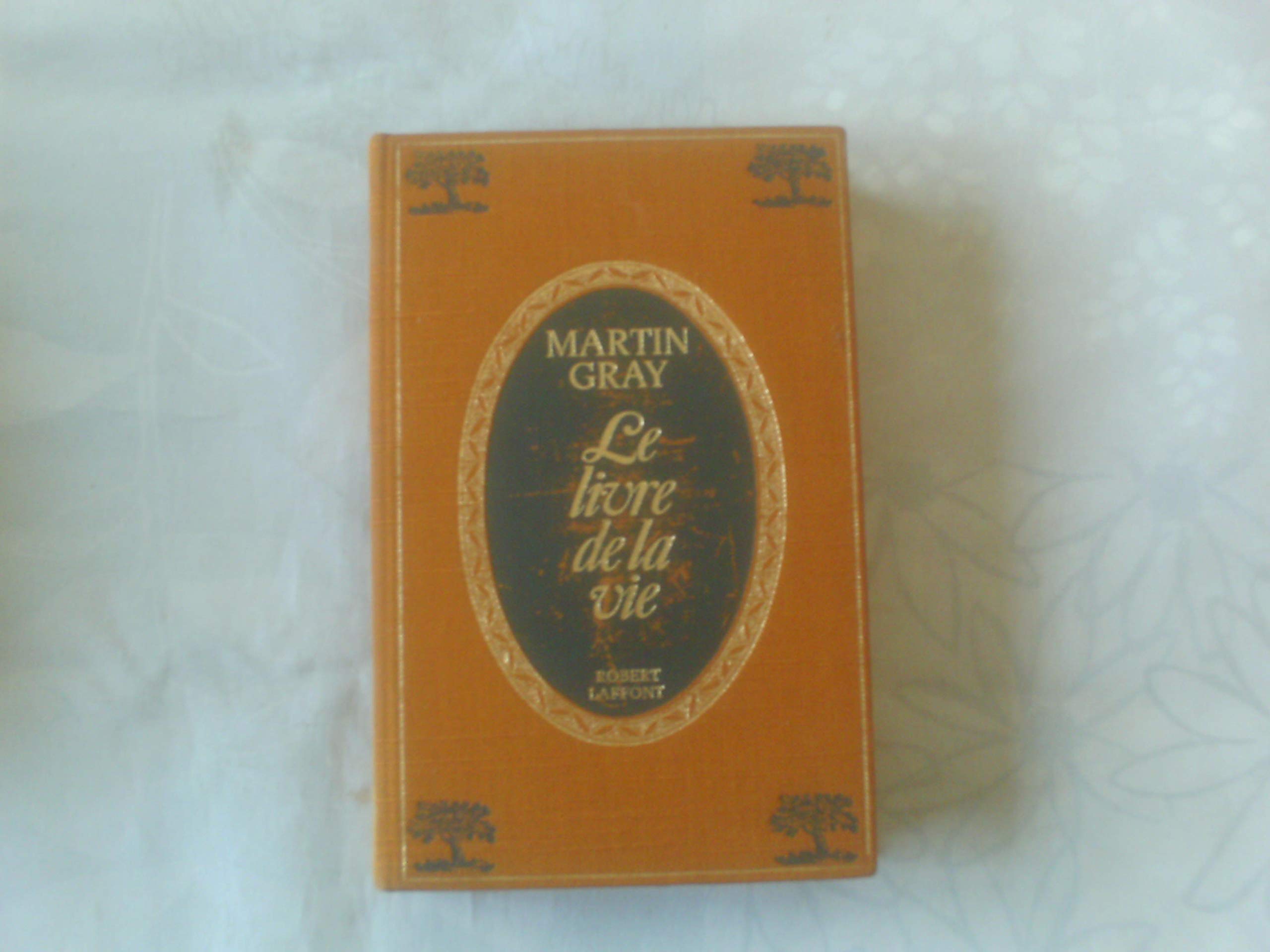 Le Livre De La Vie book