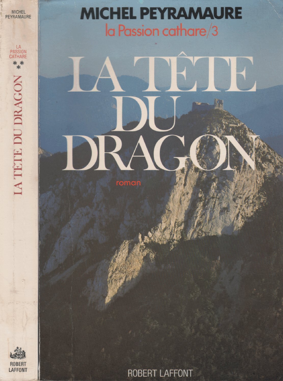 La passion cathare. Vol. 3. La Tête du dragon Books