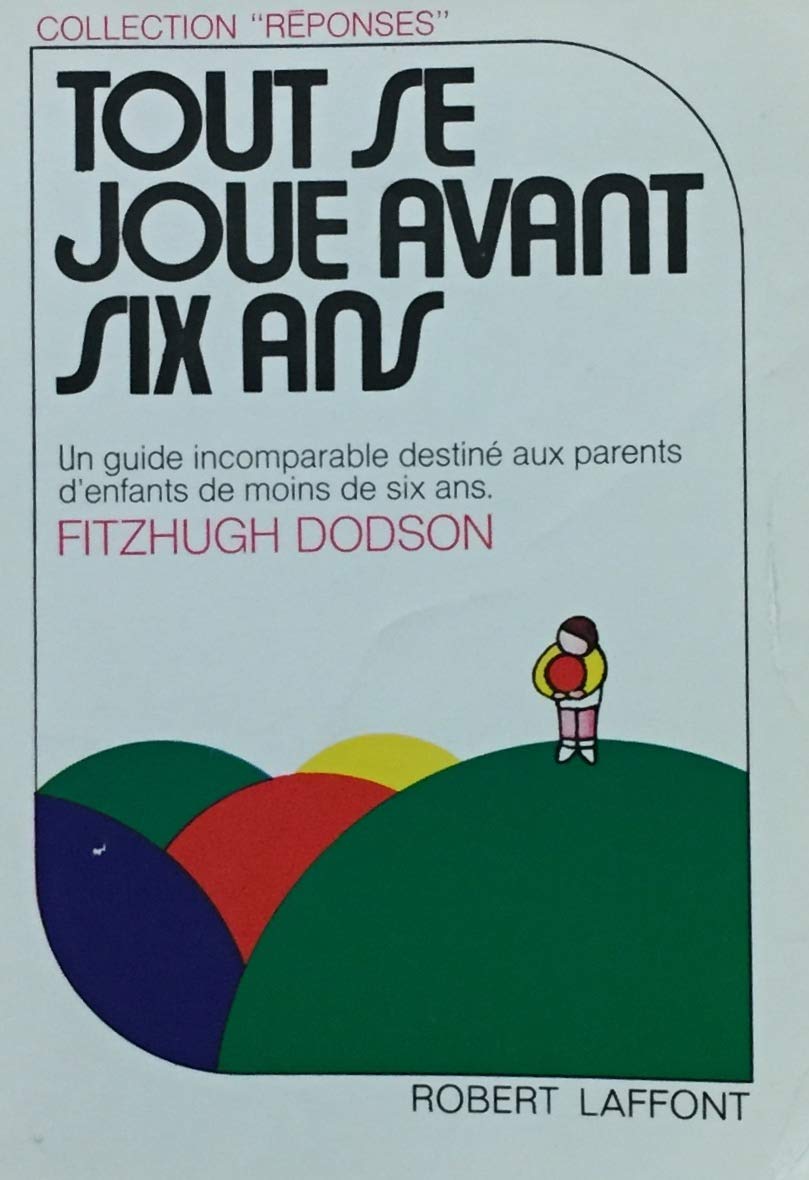 Broché - Tout se joue avant six ans book
