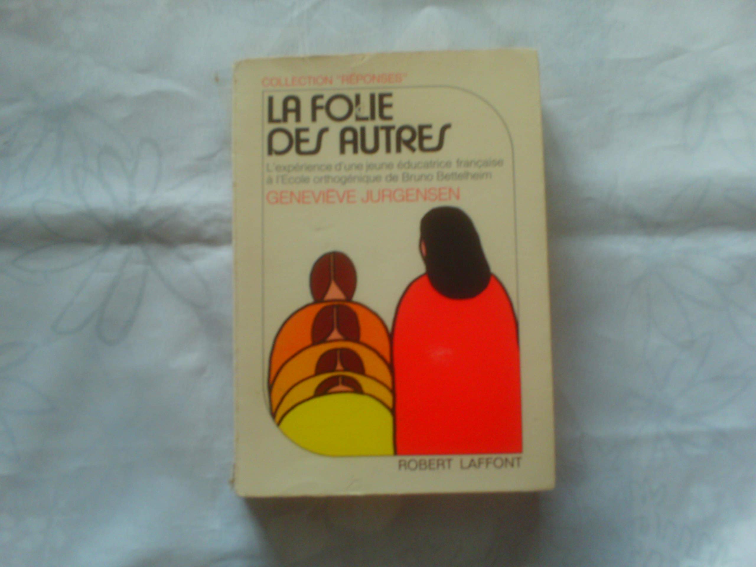 La Folie des autres book