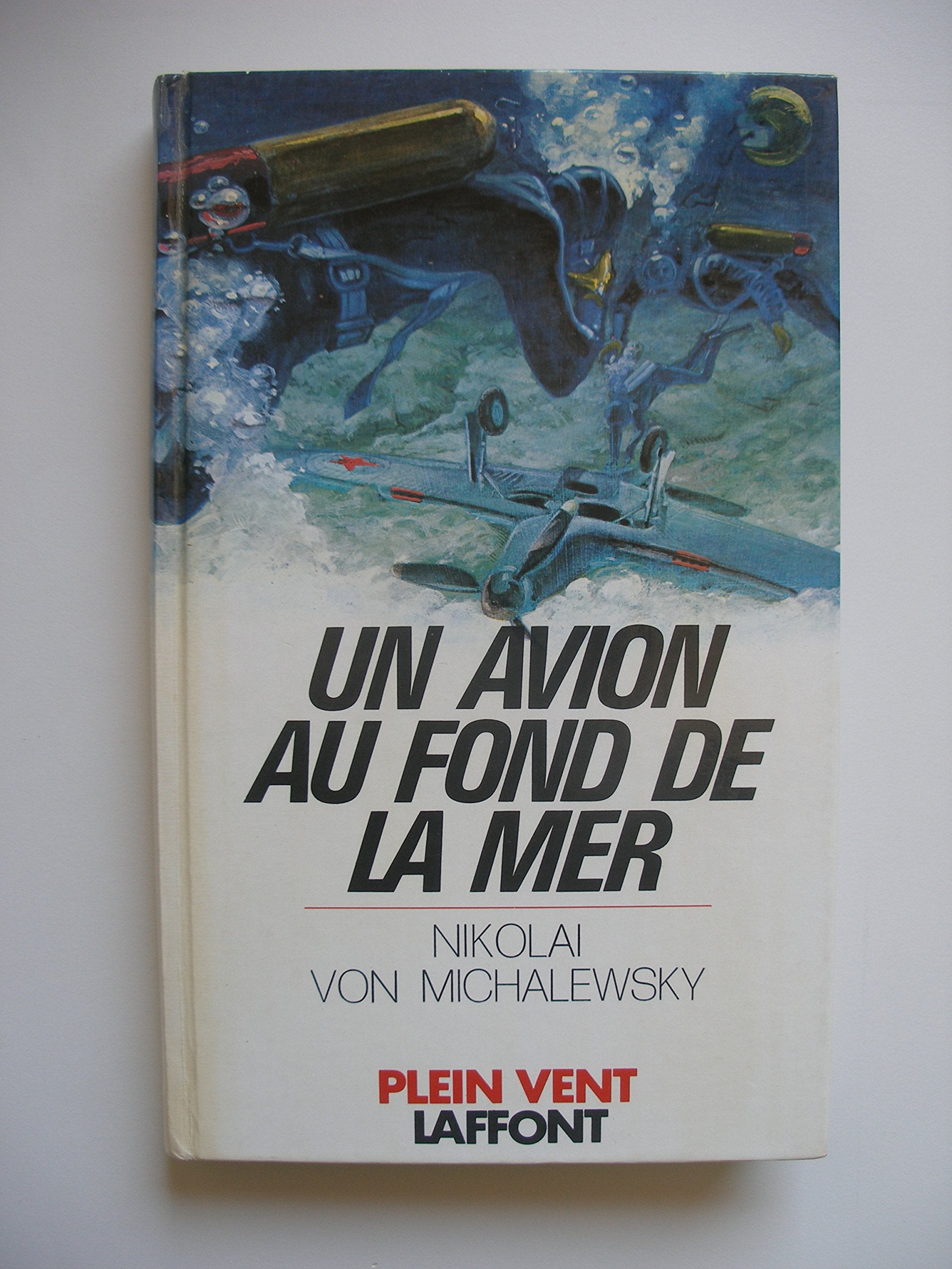 Un Avion au fond de la mer book