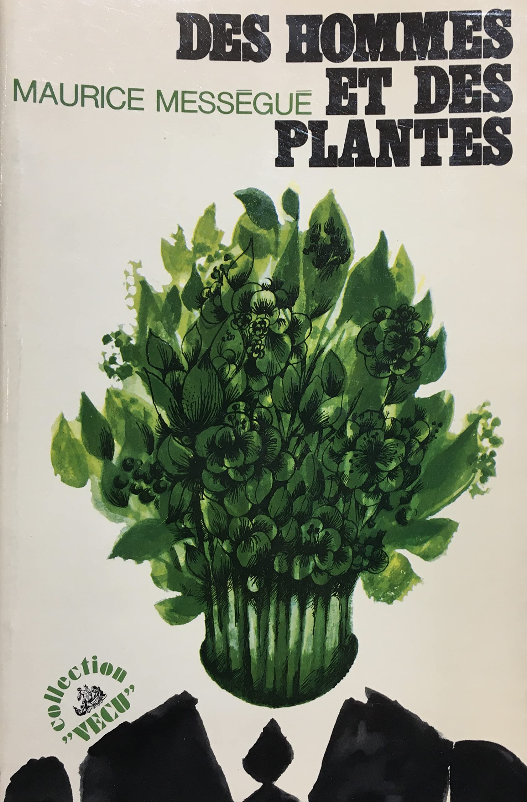 Des hommes et des plantes book