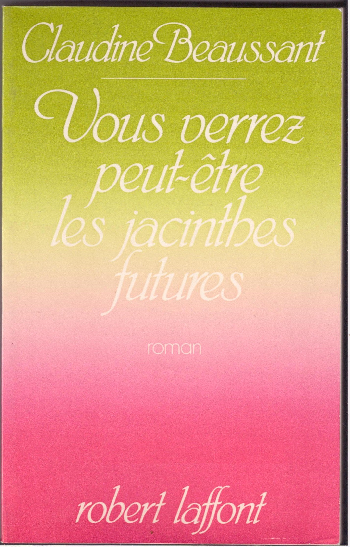 Vous verrez peut-être les jacinthes futures Books