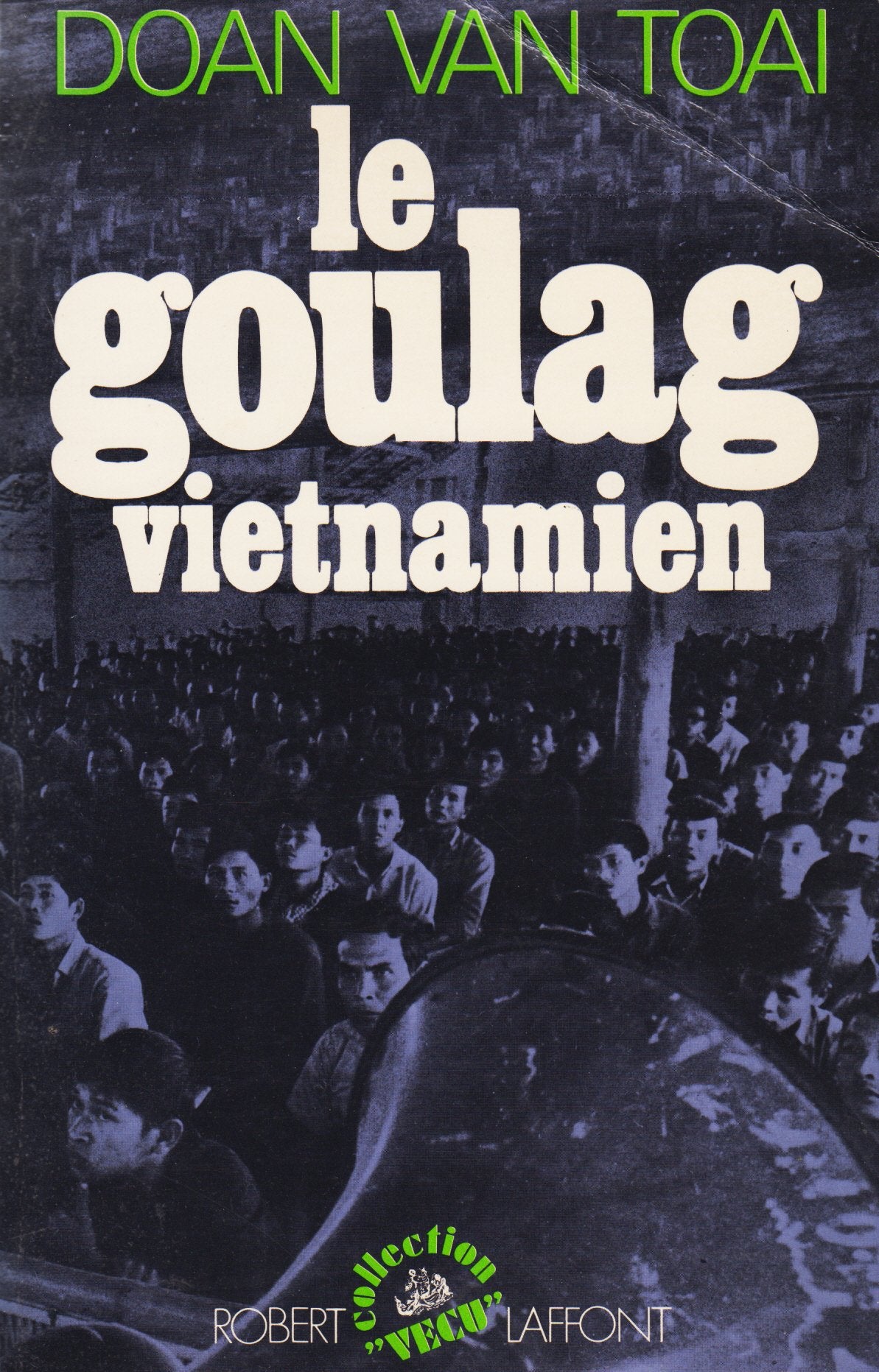 Le goulag vietnamien Books