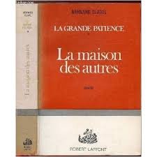 La Grande Patience Tome 1 : La Maison Des Autres Books