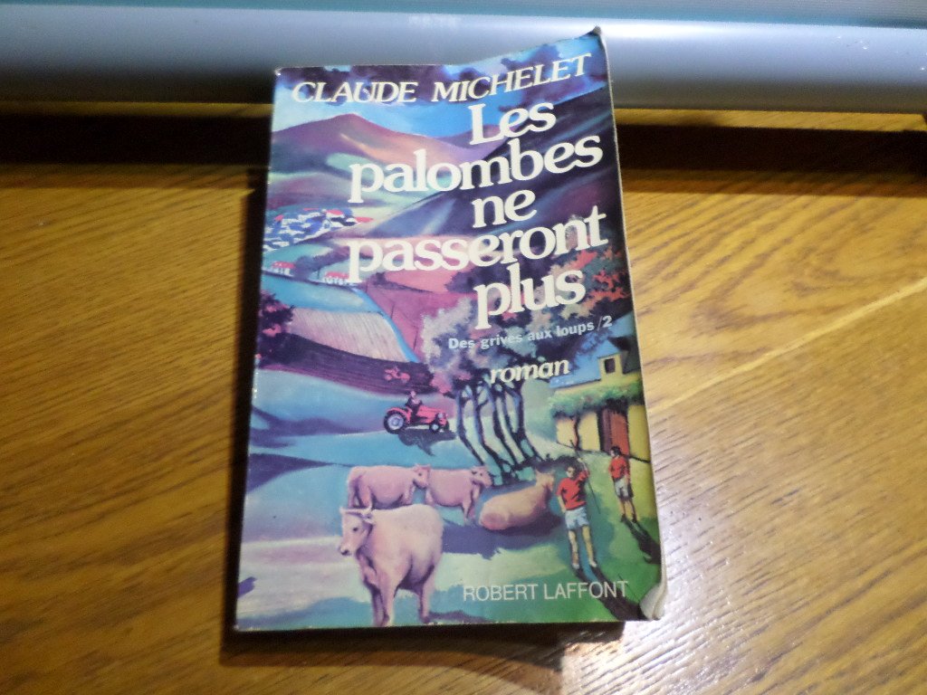 Les palombes ne passeront plus -t2- Books