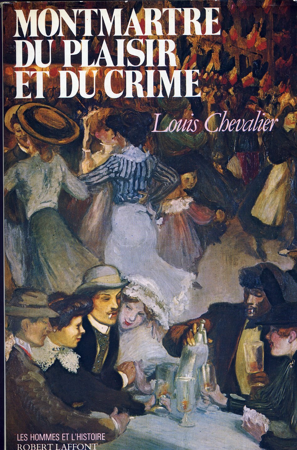 Montmartre du plaisir et du crime Books