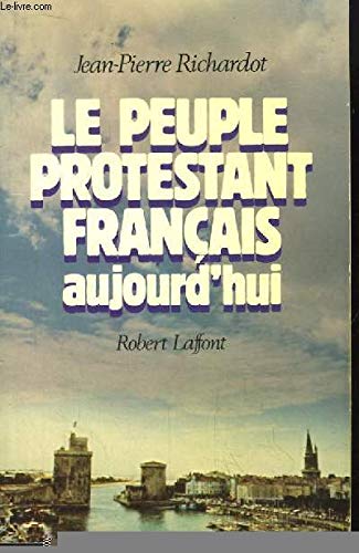 Le peuple protestant français aujourd'hui book