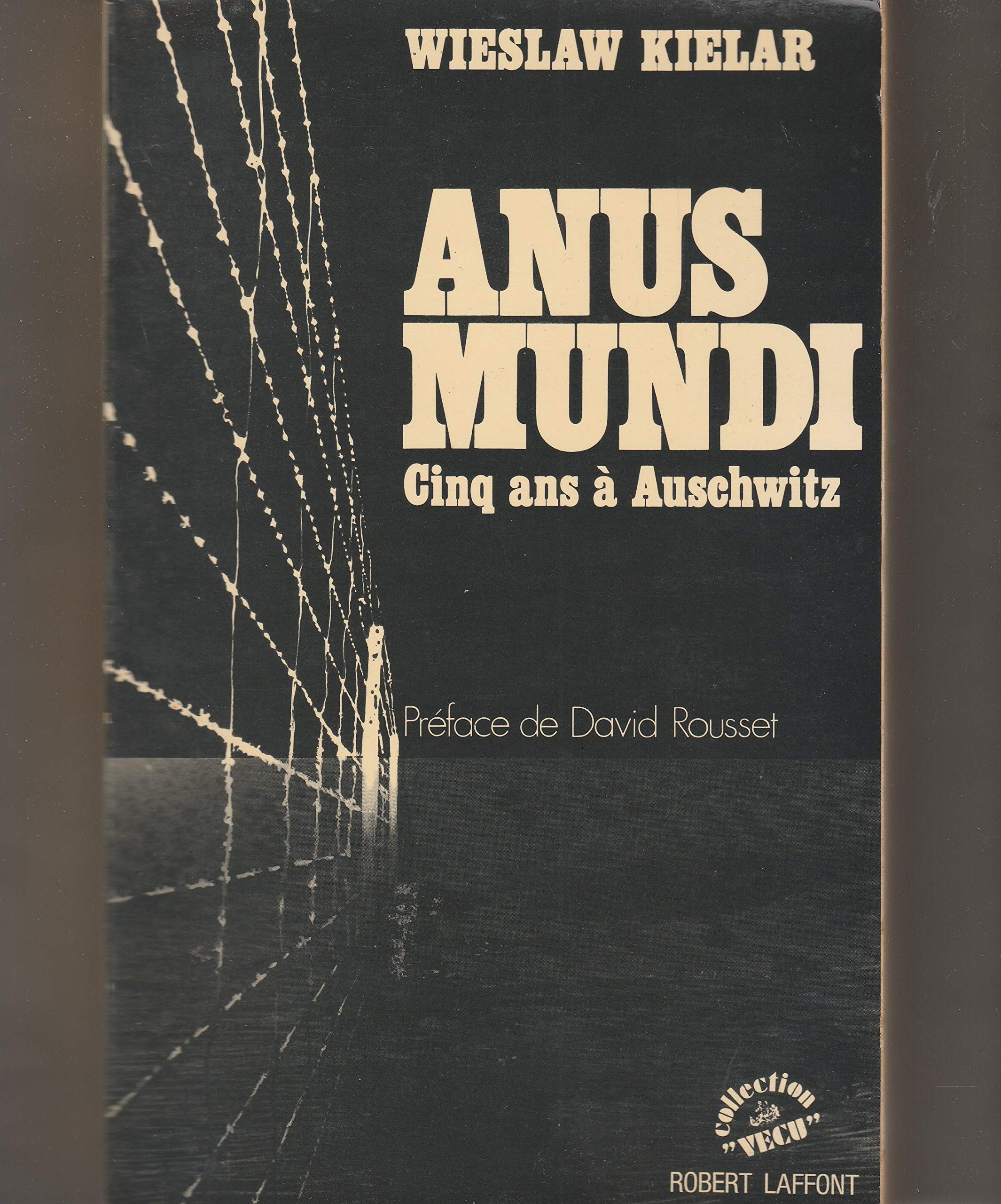 Anus mundi : cinq ans à Auschwitz book