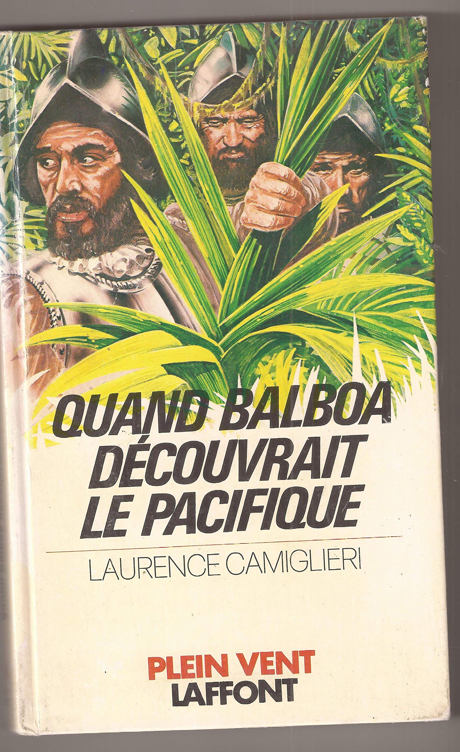 Quand Balboa découvrait le Pacifique book