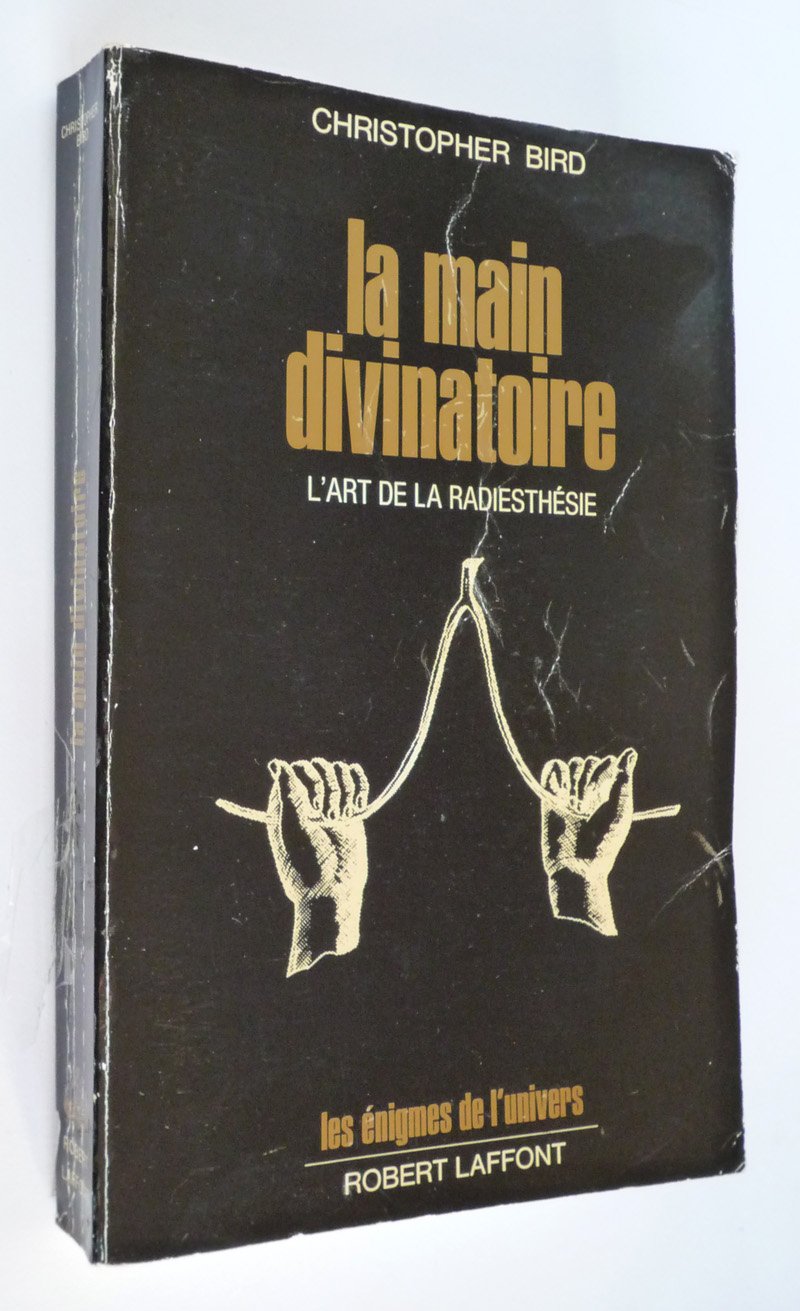 La Main divinatoire : l'art de la radiesthésie Books