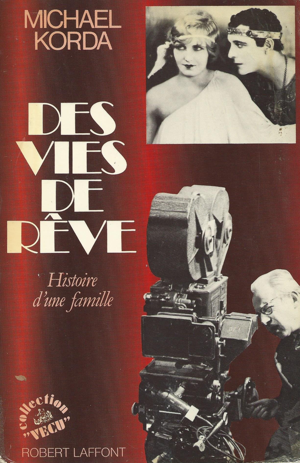 Des Vies De Reve. Histoire D'Une Famille Books