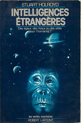 Intelligences étrangères : des égaux, des rivaux ou des alliés pour l'humanité ? Books