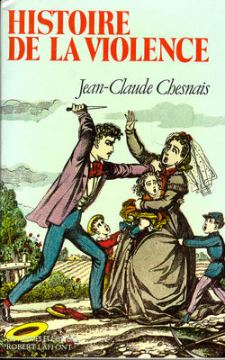 Histoire de la violence : en Occident de 1800 à nos jours book