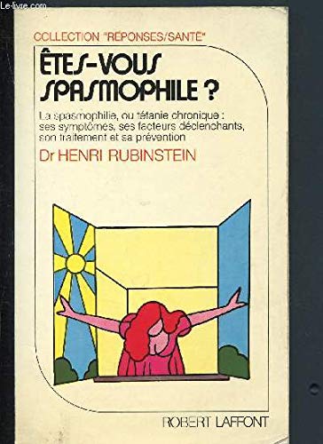 Etes-vous spasmophile ? Books